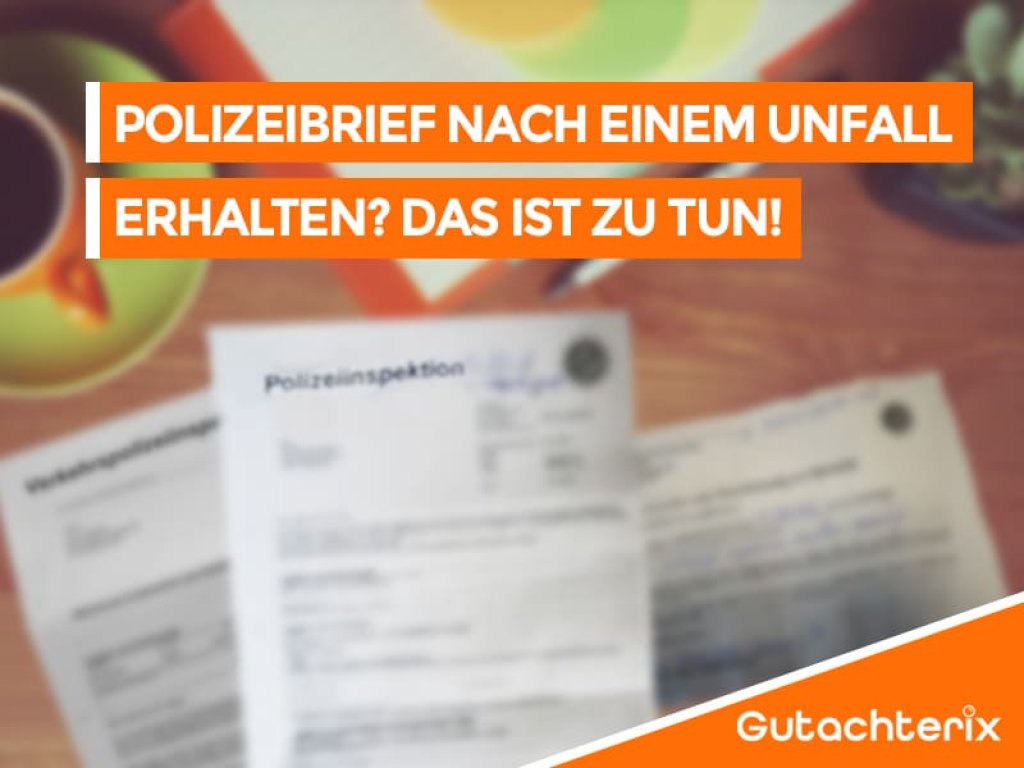 Polizeibrief nach Unfall erhalten – Was tun?.