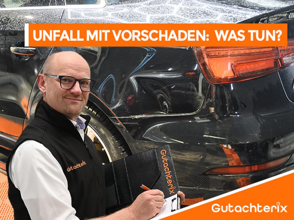 Unfall mit Vorschaden? Was ist zu tun?.