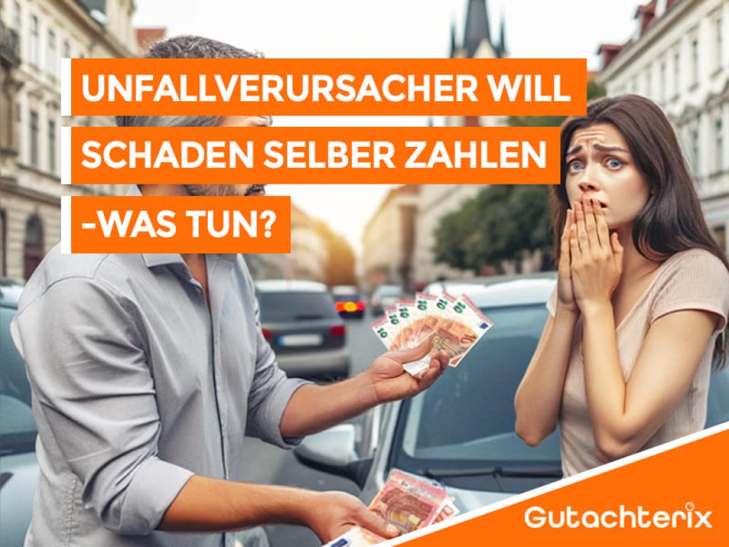 Unfallverursacher willl schaden selber zahlen.
