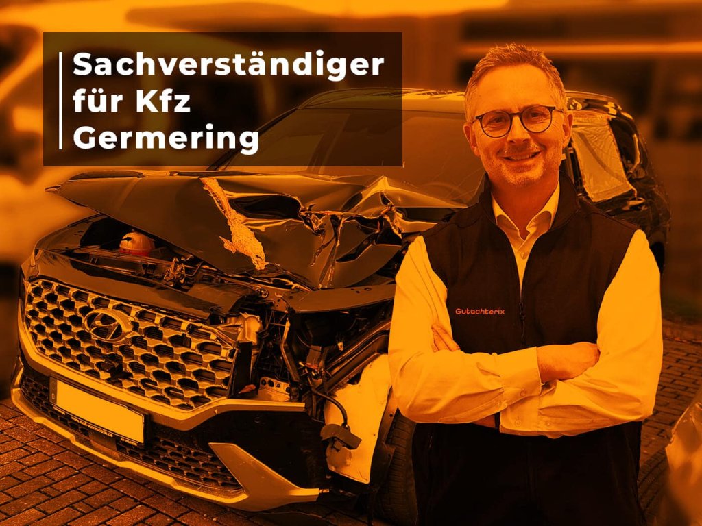 Kfz-Sachverständiger in Germering.